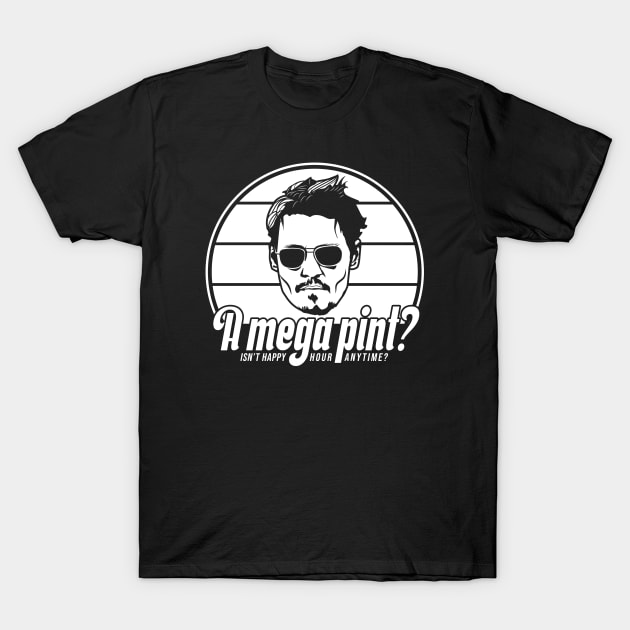 A mega pint? Isn't happy hour anytime? Johnny Depp! T-Shirt by ActiveNerd